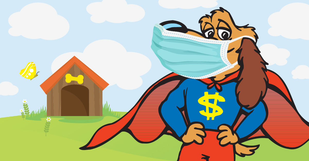 Dollar Dog wearing a cape and face mask